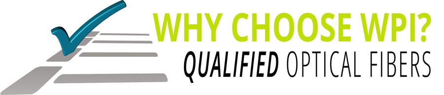why choose wpi fiber optic assemblies